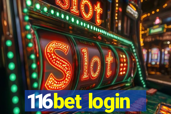 116bet login